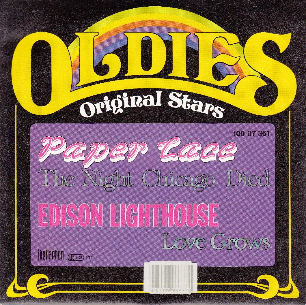 EDISON LIGHTHOUSE Love Grows & PAPER LACE The Night Chicago Died 7" 45