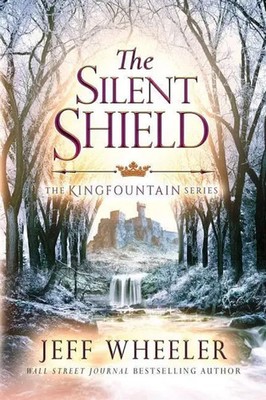 Jeff Wheeler | SILENT SHIELD | Taschenbuch | Englisch (2017) | Kingfountain