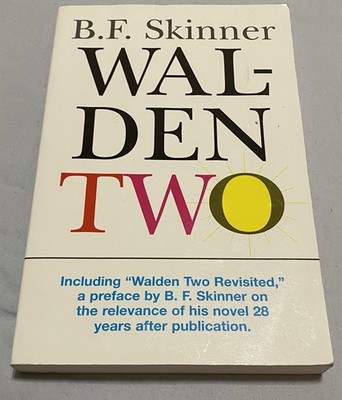 Walden Two (Hackett Classics) Paperback By Skinner, B.F.  Very Good Reprint 2005