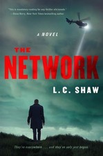 L C Shaw The Network (Hardback) Jack Logan