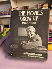 THE MOVIES GROW UP Charles Champlin 1981 Swallow Press History Hitchcock HCDJ