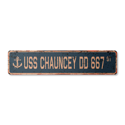 USS CHAUNCEY DD 667 Vintage Street Sign us navy ship veteran sailor rustic gift