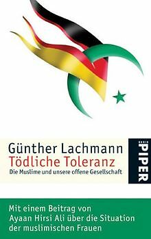 Tödliche Toleranz: Die Muslime und unsere offene Gesells... | Buch | Zustand gut