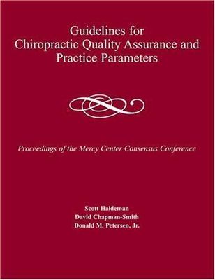 Guidelines For Chiropractic Quality Assurance And Practice Parameters : Proce...