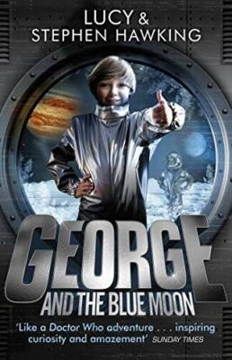 Georges Secret Key to the Universe - George and the Blue Moon - GOOD
