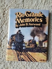 Rio Grande Memories Hardcover Book By John B. Norwood Excellent Shape 