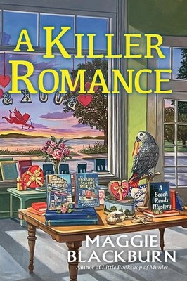 A Killer Romance (A Beach Reads Mystery) - hardcover Blackburn, Maggie