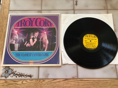 TROY CORY~The Closest I Ever Came~LP~SHRINK~CINEMA~PRIZE~LABEL~STEREO~NEAR~MINT