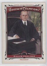 2013 Upper Deck Goodwin Champions Calvin Coolidge #208 2z7