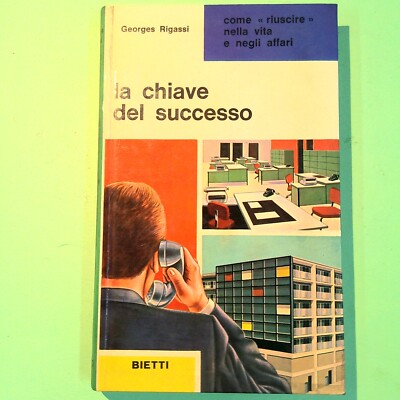 DER SCHLÜSSEL ZUM ERFOLG RIGASSI BIETTI 1969