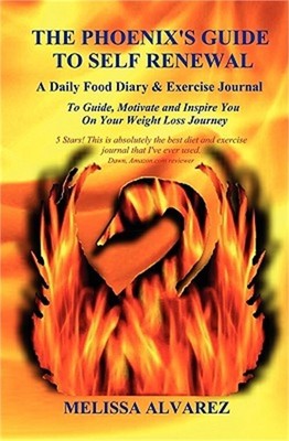 The Phoenix's Guide To Self Renewal (Paperback or Softback)