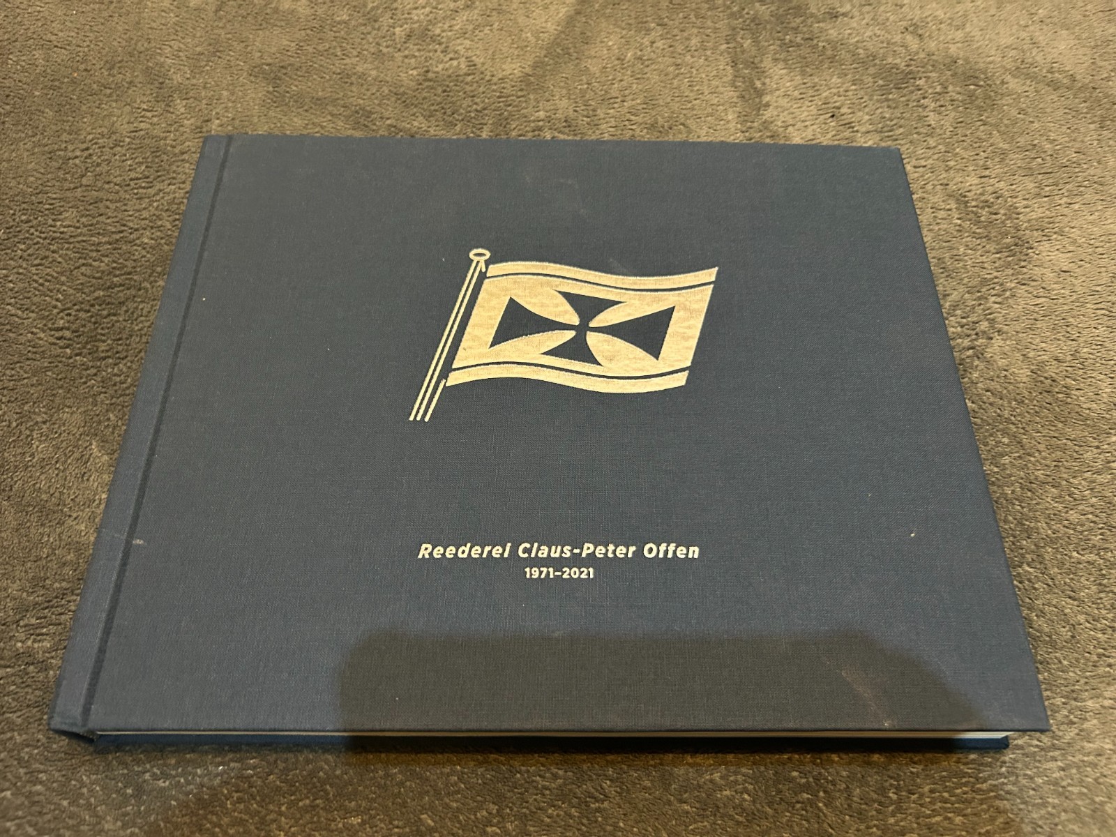 Reederel Claus-Peter Offen 1971-2021 (Hardback) Free P+P