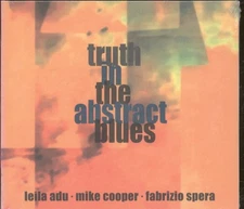 Truth In the Abstract Blues Self-Titled CD Europe Rai Trade 2009 in digipak