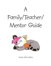 Carolyn Ashe Stokes A Family/Teacher/Mentor G...
