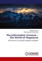 The Information Universe - The World Of Nagarjuna Ravikumar Kurup (U. A.) Buch