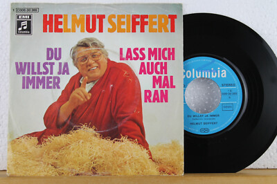 7'' - HELMUT SEIFFERT - Du willst ja immer - Lass mich auch mal ran - Vinyl NM! 