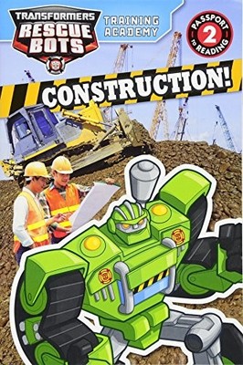 TRANSFORMERS RESCUE BOTS: TRAINING ACADEMY: CONSTRUCTION! By Trey King BRAND NEW