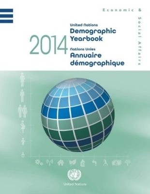 United Nations Demographic Yearbook 2014, Sixty-fifth Issue - 9789210511087