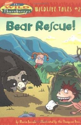 Bear Rescue! (Wild Thornberrys Wildlife Tales, 2)