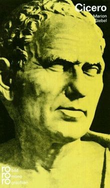 Cicero, Marcus Tullius: Mit Selbstzeugnissen und Bilddok... | Buch | Zustand gut