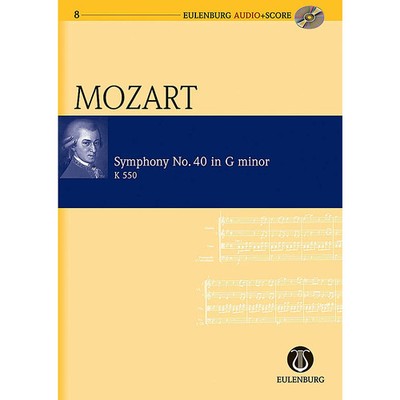 Symphony No. 40 in G Minor KV 550 Eulenberg Audio plus Score Series by Mozart