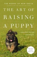 The Art of Raising a Puppy - Hardcover By The Monks of New Skete - VERY GOOD