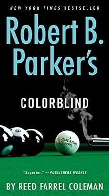 Robert B. Parker's Colorblind (A Jesse Stone Novel, Band 17)