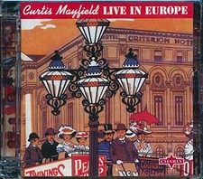 CURTIS MAYFIELD - Live In Europe - New CD - 75 - W1398z