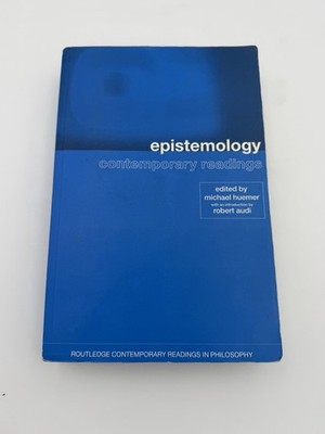 Epistemology Contemporary Readings Routledge Contemporary Readings In Philosophy