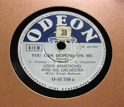 LOUIS ARMSTRONG You Can Depend On Me / Keeping Out Of Mischief ODEON (45)