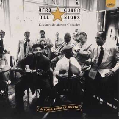 AFRO-CUBAN ALL STARS TODA CUBA LE GUSTA NEW LP