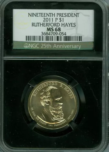2011 P RUTHERFORD HAYES PRES. DOLLAR NGC MS68 25TH RETRO HOLDER  *