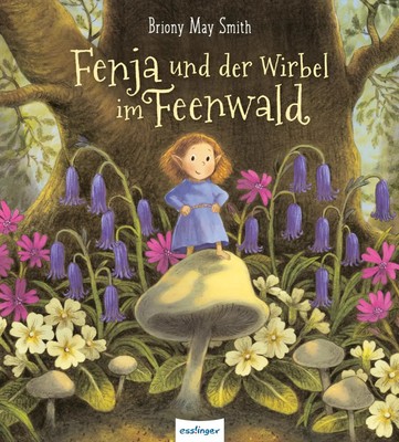 Fenja und der Wirbel im Feenwald | Briony May Smith | Buch | 48 S. | Deutsch
