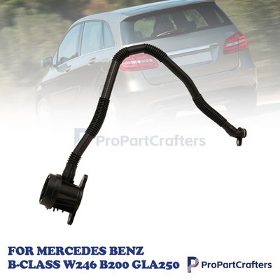 Fit Mercedes-Benz B-Class W246 B200 GLA250 Engine Oil Separator Ventilation Line
