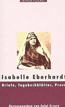 Isabelle Eberhardt: Briefe, Tagebuchblätter, Prosa | Buch | Zustand gut - not specified