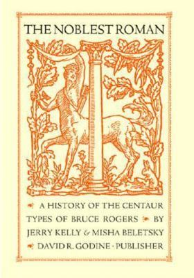 The Noblest Roman: A History of the Centau- 9781567925821, hardcover, Kelly, new