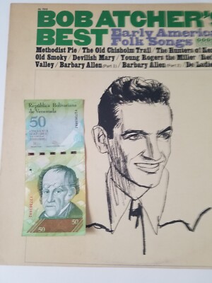 Bob Atcher's Best Early American Folk Songs~1964 Folk 50 Venezuela bolivar note