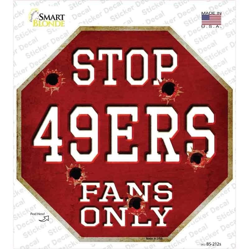 49ers Fans Only Octagon Sticker