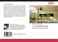 Esther SáNchez Del Moral | La Ciudad NóMada | Taschenbuch | Spanisch (2012)