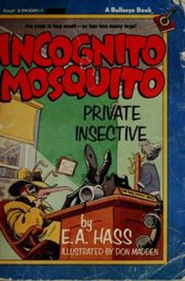 Incognito Mosquito, Private Insective Paperback E. A. Hass