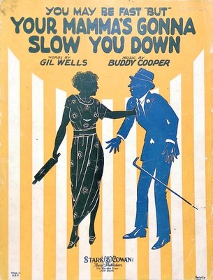 You May Be Fast But Your Mamma's Gonna Slow You Down Sheet Music Buddy Cooper