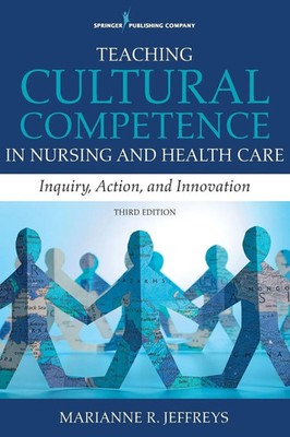 Teaching Cultural Competence in Nursing and Health Care | Jeffreys | Taschenbuch