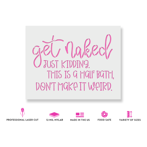 Plantilla de letrero de baño Get Naked - plantillas Mylar duraderas y reutilizables - Imagen 2 de 5