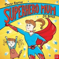Timothy Knapman Superhero Mum (Paperback) Superhero Parents (UK IMPORT)