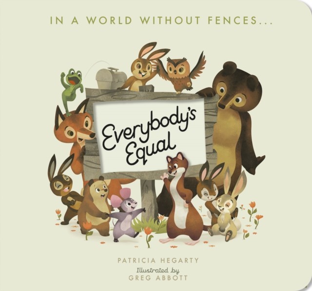 Everybody’s Equal by Patricia Hegarty (Board book)