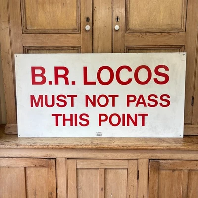 Railway Sign BR Locos Must Not Pass This Point British Rail Metal Vintage - Image 1 of 4