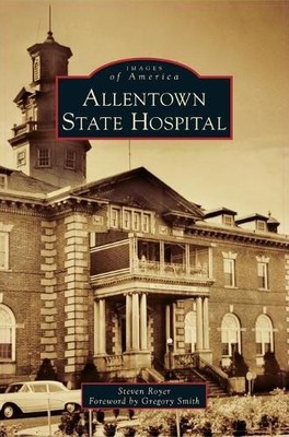 Steven Royer Allentown State Hospital (Gebundene Ausgabe)
