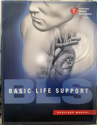 Basic Life Support Provider Manual by American Heart Association Staff (2016,...
