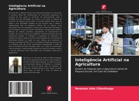Newman Ishe Chinofunga | InteligêNcia Artificial Na Agricultura | Taschenbuch