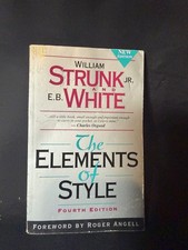 Elements of Style by E. White, William Strunk and William Strunk Jr. (1999,...